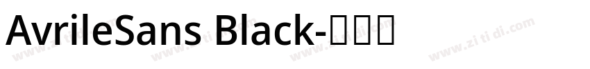 AvrileSans Black字体转换